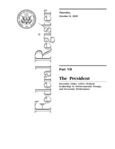 Executive Office of the President of the United States / Environment / National Environmental Policy Act / Government / Government Performance and Results Act / Executive Order 13514 / Chief financial officer / United States Environmental Protection Agency / Greenhouse gas inventory / Environment of the United States / Council on Environmental Quality / Environmental policy in the United States