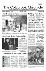 FREE  The Colebrook Chronicle COVERING THE TOWNS OF THE UPPER CONNECTICUT RIVER VALLEY  FRIDAY, JANUARY 27, 2006