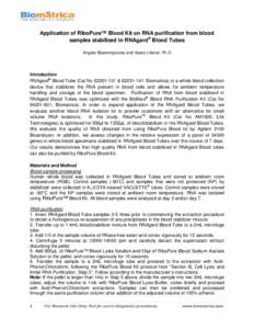 RNA isolation from blood samples stabilized in RNAgard® Blood tubes, using RiboPure™ Blood Kit