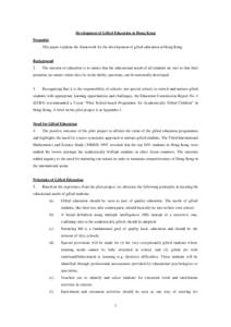 Development of Gifted Education in Hong Kong Preamble This paper explains the framework for the development of gifted education in Hong Kong. Background 2.