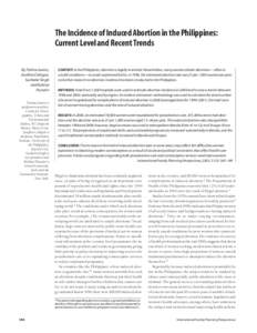 The Incidence of Induced Abortion in the Philippines: Current Level and Recent Trends By Fatima Juarez, Josefina Cabigon, Susheela Singh and Rubina