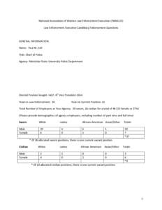 National Association of Women Law Enforcement Executives (NAWLEE) Law Enforcement Executive Candidacy Endorsement Questions GENERAL INFORMATION: Name: Paul M. Cell Title: Chief of Police