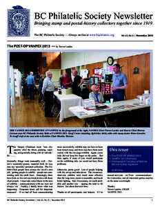 BC Philatelic Society Newsletter Bringing stamp and postal-history collectors together since 1919 The BC Philatelic Society — Always on-line at www.bcphilatelic.org Vol. 63, No. 8 | November 2013