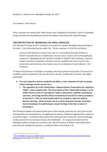 Response to “Review of the Aboriginal Heritage Act 1972”  Iain Davidson, IDHA Partners These comments are written after IDHA Partners have completed a consultants’ report to Woodside Energy Ltd about benchmarking b