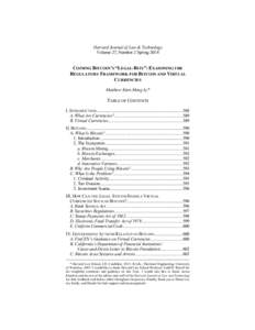 Coining Bitcoin’s “Legal-Bits”: Examining The Regulatory Framework For Bitcoin And Virtual Currencies - Spring 2014