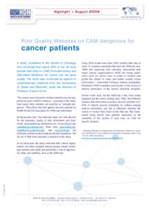 Highlight > August 2004 http://www.HealthOnNet.org/ Poor Quality Websites on CAM dangerous for  cancer patients