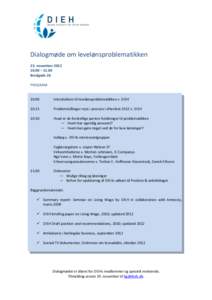 Dialogmøde om levelønsproblematikken 23. november – 12.00 Bredgade 26 PROGRAM