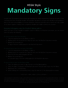 HSSA Style  Mandatory Signs Includes over 70 mandatory instructional signs ranging from safety requirements for protective gear to how machinery and tools should be handled. All have been designed to conform with the HSS