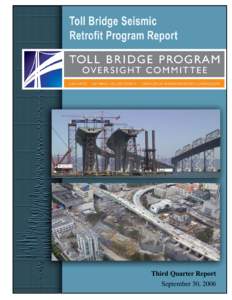 1 of 35  Third Quarter Report September 30, 2006  Toll Bridge Program Oversight Committee