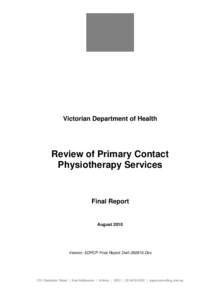 Victorian Department of Health  Review of Primary Contact Physiotherapy Services  Final Report