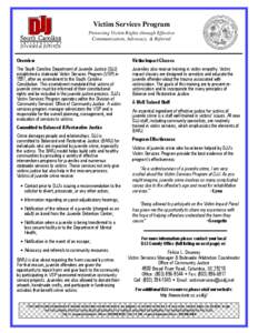 Ethics / Law / Justice / Restorative justice / South Carolina Department of Juvenile Justice / Victimology / Youth detention center / Department of Juvenile Justice / Juvenile court / Juvenile detention centers / Criminology / Law enforcement