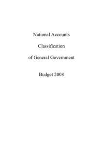 National Accounts Classification of General Government Budget 2008  National Accounts Classification of General Government - Budget 2008