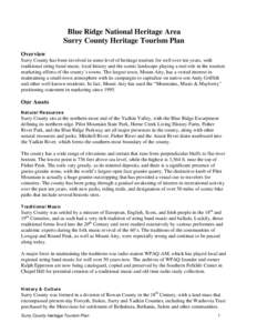 Blue Ridge National Heritage Area Surry County Heritage Tourism Plan Overview Surry County has been involved in some level of heritage tourism for well over ten years, with traditional string band music, local history an