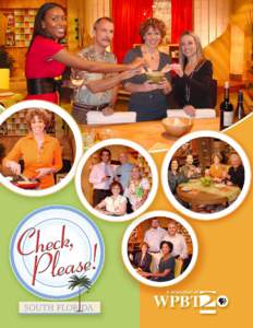 Check, Please!  South Florida the hit public television show where regular people recommend and review their favorite restaurants!