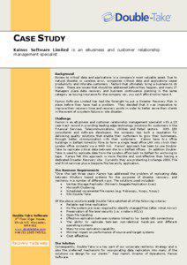 CASE STUDY Kainos Software Limited is an eBusiness and customer relationship management specialist