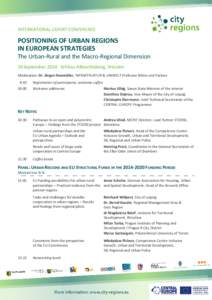 INTERNATIONAL EXPERT CONFERENCE  POSITIONING OF URBAN REGIONS IN EUROPEAN STRATEGIES The Urban-Rural and the Macro-Regional Dimension 24 September 2014 · Schloss Albrechtsberg, Dresden