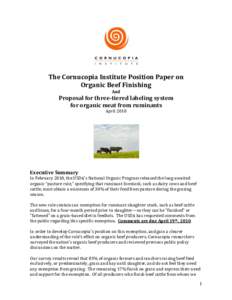      The Cornucopia Institute Position Paper on  Organic Beef Finishing  And  