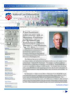 National Law Enforcement Museum Insider JULY 2011 VOLUME 3, ISSUE 5  Mission Statement