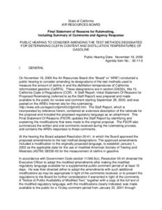 Rulemaking: [removed]Hearing Date Final Statement of Reason Amend Test Methods Designated for Determining the Olefin Contentand Distillation Temperatures of Gasoline