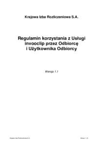 Krajowa Izba Rozliczeniowa S.A.  Regulamin korzystania z Usługi invooclip przez Odbiorcę i Użytkownika Odbiorcy