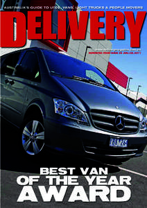 AUSTRALIA’S GUIDE TO UTES, VANS, LIGHT TRUCKS & PEOPLE MOVERS  www.deliverymagazine.com.au REPRINTED FROM ISSUE 36 JUN/JULBEST VAN