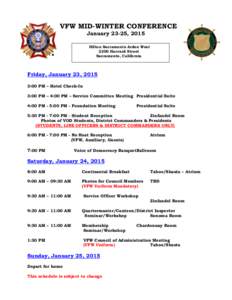 VFW MID-WINTER CONFERENCE January 23-25, 2015 Hilton Sacramento Arden West 2200 Harvard Street Sacramento, California