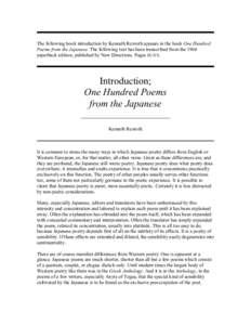 The following book introduction by Kenneth Rexroth appears in the book One Hundred Poems from the Japanese. The following text has been transcribed from the 1964 paperback edition, published by New Directions. Pages IX-X