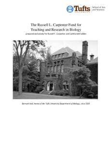 The Russell L. Carpenter Fund for Teaching and Research in Biology prepared exclusively for Russell F. Carpenter and Cynthia McFadden Barnum Hall, home of the Tufts University Department of Biology, circa 1925