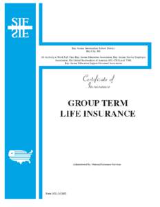 Financial institutions / Institutional investors / Life insurance / Term life insurance / Insurability / Accidental death and dismemberment insurance / Cancellation / Risk purchasing group / Total permanent disability insurance / Insurance / Financial economics / Investment