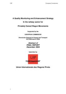 UIP  European Commission A Quality Monitoring and Enhancement Strategy In the railway sector for