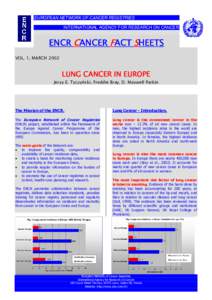 EUROPEAN NETWORK OF CANCER REGISTRIES INTERNATIONAL AGENCY FOR RESEARCH ON CANCER ENCR CANCER FACT SHEETS VOL. 1, MARCH 2002