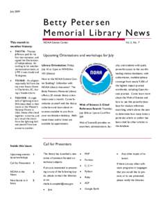 July[removed]B e t t y Pe t e r s e n M e m o r i a l L i b r a r y N ew s This month in weather history: