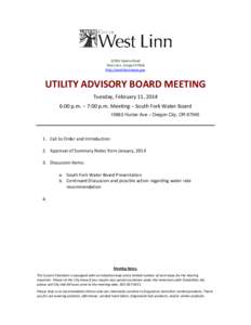 22500 Salamo Road West Linn, Oregon[removed]http://westlinnoregon.gov UTILITY ADVISORY BOARD MEETING Tuesday, February 11, 2014