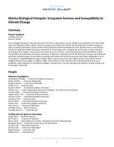 Marine Biological Hotspots: Ecosystem Services and Suscep bility to Climate Change Summary Project Leader(s) Tremblay, Jean-Eric Gosselin, Michel