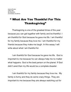 Ariana Pointer Class 262 Ms.Sharlotte Archimedes Academy  “ What Are You Thankful For This