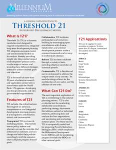 A General Introductio to Threshold 21 (T21) Model