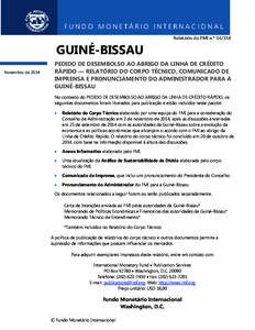 Guiné-Bissau: Pedido de Desembolso ao Abrigo da Linha de Crédito Rápido — Relatório do Corpo Técnico, Comunicado de Imprensa e Pronunciamento do Administrador para a Guiné-Bissau; Relatório do FMI n.º 14/318, 2