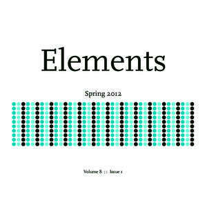 Elements Spring 2012 Volume 8 : : Issue 1  Thanks