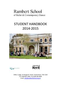 STUDENT HANDBOOK[removed]Clifton Lodge, St Margaret’s Road, Twickenham, TW1 1QN Tel: [removed], Fax[removed]Email: [removed]