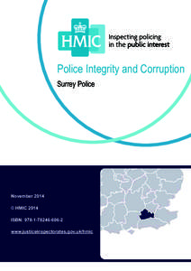 Police Integrity and Corruption Surrey Police November 2014 © HMIC 2014 ISBN: [removed]