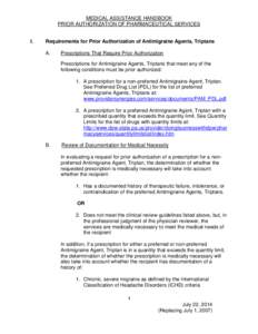 MEDICAL ASSISTANCE HANDBOOK PRIOR AUTHORIZATION OF PHARMACEUTICAL SERVICES I.  Requirements for Prior Authorization of Antimigraine Agents, Triptans