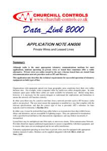 Data_Link 2000 APPLICATION NOTE AN006 Private Wires and Leased Lines Summary Although radio is the most appropriate telemetry communications medium for most