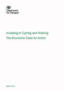 Investing in cycling and walking: the economic case for action