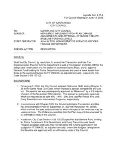 Agenda Item # 15.4 For Council Meeting of: June 12, 2012 CITY OF SANTA ROSA CITY COUNCIL TO: SUBJECT: