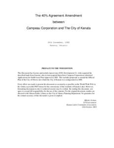 The 40% Agreement Amendment between Campeau Corporation and The City of Kanata 20th December, 1988 Kanata, Ontario