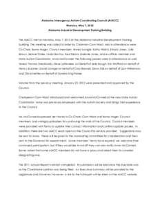 Alabama Interagency Autism Coordinating Council (AIACC) Monday, May 7, 2012 Alabama Industrial Development Training Building The AIACC met on Monday, May 7, 2012 at the Alabama Industrial Development Training building. T
