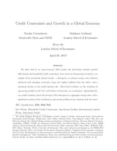 Credit Constraints and Growth in a Global Economy Nicolas Coeurdacier St´ephane Guibaud  SciencesPo Paris and CEPR