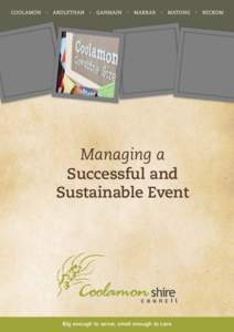 Managing a Successful and Sustainable Event Big enough to serve, small enough to care