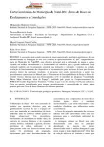 Carta Geotécnica do Município de Natal-RN: Áreas de Risco de Deslizamentos e Inundações Melquisedec Medeiros Moreira Instituto Nacional de Pesquisas Espaciais – INPE CRN, Natal-RN, Brasil,  