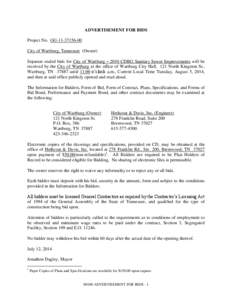 ADVERTISEMENT FOR BIDS Project No. GG[removed]City of Wartburg, Tennessee (Owner) Separate sealed bids for City of Wartburg – 2010 CDBG Sanitary Sewer Improvements will be received by the City of Wartburg at the of